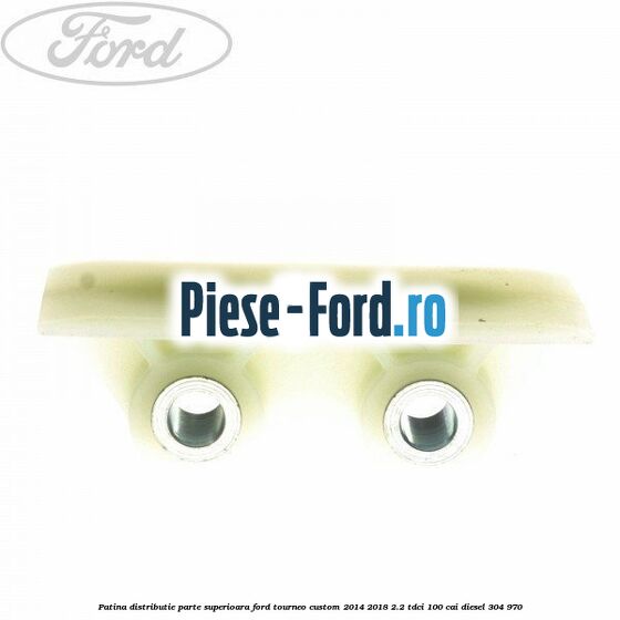 Patina distributie, parte principala Ford Tourneo Custom 2014-2018 2.2 TDCi 100 cai diesel